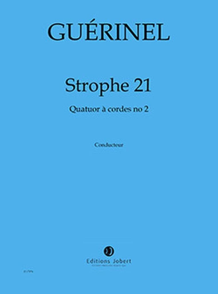 Quatuor à cordes n°2 Strophe 21